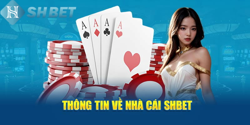 SHBET là một Nhà Cái Uy Tín hàng đầu thị trường tại châu Á